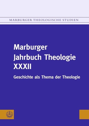 Gräb-Schmidt, Elisabeth / Volker Leppin (Hrsg.). Marburger Jahrbuch Theologie XXXII - Geschichte als Thema der Theologie. Evangelische Verlagsansta, 2021.