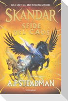 Skandar e le sfide del caos