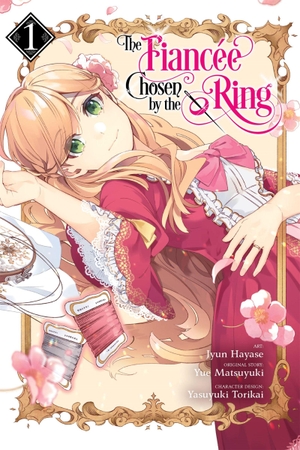 Hayase, Jyun. The Fiancee Chosen by the Ring, Vol. 1. Yen Press, 2022.