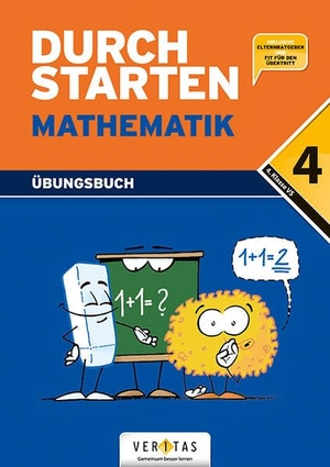 Aichberger, Evelyn / Aichberger, Gabriele et al. Durchstarten - in Mathematik - Neubearbeitung 4. Schuljahr - Übungsbuch mit Lösungen. Veritas Verlag, 2008.