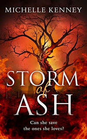 Kenney, Michelle. Storm of Ash. HarperCollins Publishers, 2020.