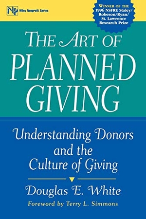 White. Planned Giving P. John Wiley & Sons, 1998.
