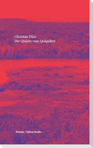 Der Quijote von Quiquibey