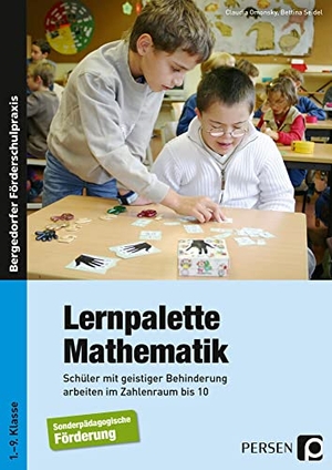 Omonsky, Claudia / Bettina Seidel. Lernpalette Mathematik - Schüler mit geistiger Behinderung arbeiten im Zahlenraum bis 10. Persen Verlag i.d. AAP, 2005.