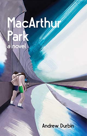Durbin, Andrew. MacArthur Park. Nightboat Books, 2017.