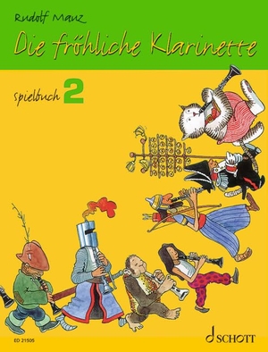 Mauz, Rudolf. Die fröhliche Klarinette. Spielbuch 02 - Spielbuch 2. 2-4 Klarinetten / Klarinette und Klavier. Spielbuch.. Schott Music, 2014.