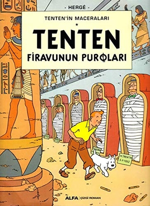 Herge. Tentenin Maceralari 4 - Tenten Firavunun Purolari. Alfa Basim Yayim Dagitim, 2023.