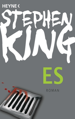 King, Stephen. Es - Roman. Heyne Taschenbuch, 2011.