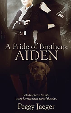 Jaeger, Peggy. A Pride of Brothers - Aiden. The Wild Rose Press, 2021.