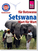 Reise Know-How Sprachführer Setswana - Wort für Wort (für Botswana)