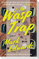 The Wasp Trap