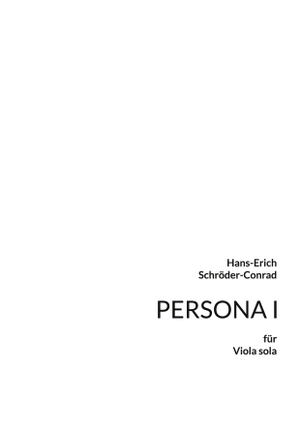 Schröder-Conrad, Hans-Erich. Persona I. Books on Demand, 2022.