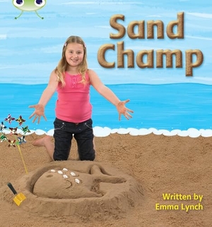 Lynch, Emma. Bug Club Phonics - Phase 3 Unit 8: Sand Champ. Pearson Education Limited, 2010.