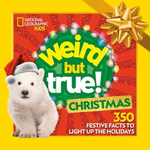 National Geographic Kids. Weird But True! Christmas: Expanded Edition - 350 Festive Facts to Light Up the Holidays. Disney - Rhcb, 2026.