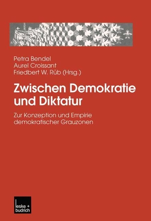 Bendel, Petra (Hrsg.). Zwischen Demokratie und Diktatur - Zur Konzeption und Empirie demokratischer Grauzonen. VS Verlag für Sozialwissenschaften, 2012.
