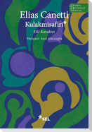 Kulakmisafiri - Elli Karakter