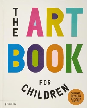 Gipson, Ferren. The Art Book for Children. Phaidon Press Inc., 2024.