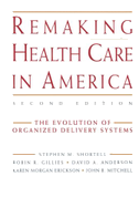 Remaking Health Care America 2