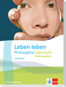 Leben leben Einführungsphase. Schulbuch mit Medien Klasse 11. Ausgabe Nordrhein-Westfalen Oberstufe