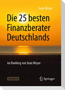 Die 25 besten Finanzberater Deutschlands im Ranking von Jean Meyer