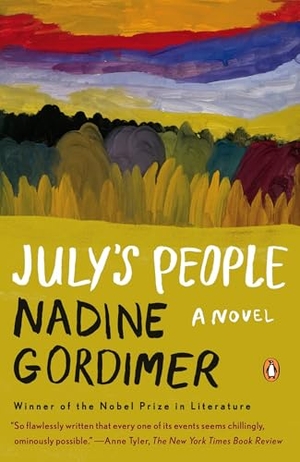 Gordimer, Nadine. July's People. Penguin Publishing Group, 1982.