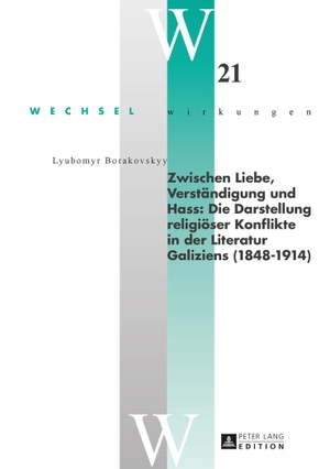 Borakovskyy, Lyubomyr. Zwischen Liebe, Verständigung und Hass: Die Darstellung religiöser Konflikte in der Literatur Galiziens (1848¿1914). Peter Lang, 2016.