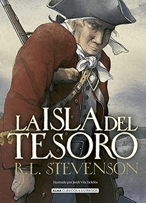 Stevenson, Robert Louis. La Isla del Tesoro. Editorial Alma, 2022.