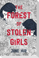 The Forest of Stolen Girls