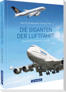 Die Giganten der Luftfahrt