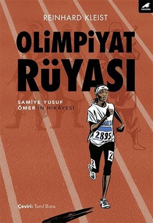 Kleist, Reinhard. Olimpiyat Rüyasi. Kara Karga Yayinlari, 2018.