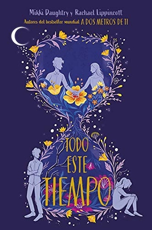 Lippincott, Rachael / Daughtry, Mikki et al. Todo este tiempo. Nube de Tinta, 2021.