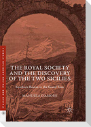 The Royal Society and the Discovery of the Two Sicilies