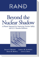 Beyond the Nuclear Shadow