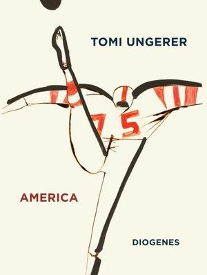 Ungerer, Tomi. America. Diogenes Verlag AG, 2024.