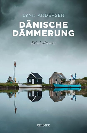Andersen, Lynn. Dänische Dämmerung. Emons Verlag, 2020.