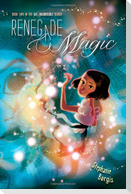 Renegade Magic