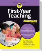 First-Year Teaching For Dummies