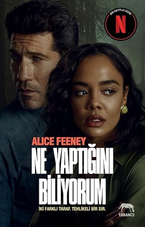 Feeney, Alice. Ne Yaptigini Biliyorum Netflix Özel Baski. Yabanci Yayinlari, 2025.