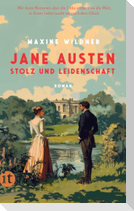 Jane Austen - Stolz und Leidenschaft
