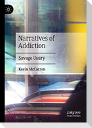 Narratives of Addiction