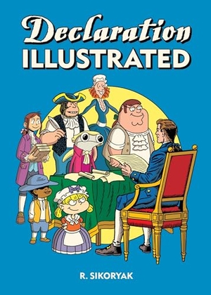 Sikoryak, R.. Declaration/Emancipation Illustrated. Drawn and Quarterly, 2026.