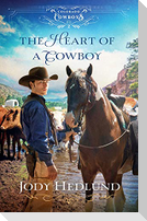 The Heart of a Cowboy