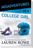 Misadventures of a College Girl