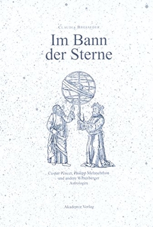 Brosseder, Claudia. Im Bann der Sterne - Caspar Peucer, Philipp Melanchthon und andere Wittenberger Astrologen. De Gruyter Akademie Forschung, 2004.