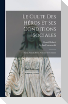 Le Culte Des Héros Et Ses Conditions Sociales