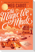 The Magic We Made