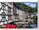 Faszination Fachwerk - Architekturkalender 2027