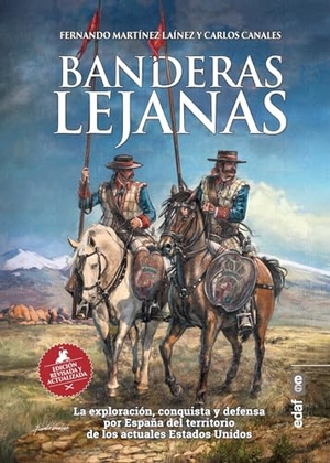 Martinez Lainez, Fernando. Banderas Lejanas. Edaf Antillas, 2024.