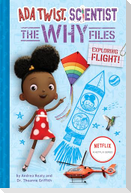 Ada Twist, Scientist: Why Files #1: Exploring Flight!