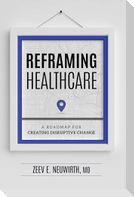 Reframing Healthcare